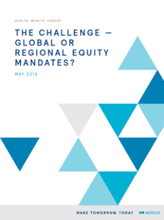 the challenge - global or regional equity mandates